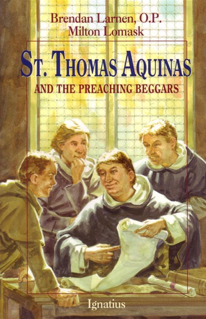 St. Thomas Aquinas and the Preaching Beggars