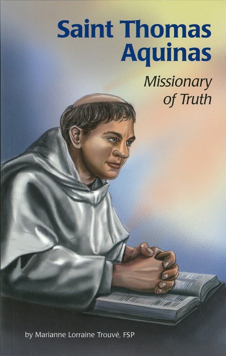 St. Thomas Aquinas: Missionary of Truth