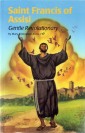St. Francis of Assisi: Gentle Revolutionary