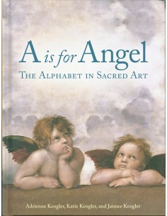 A is for Angel: The...