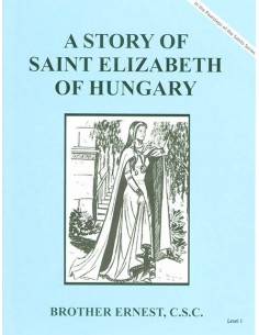A Story of St. Elizabeth of...