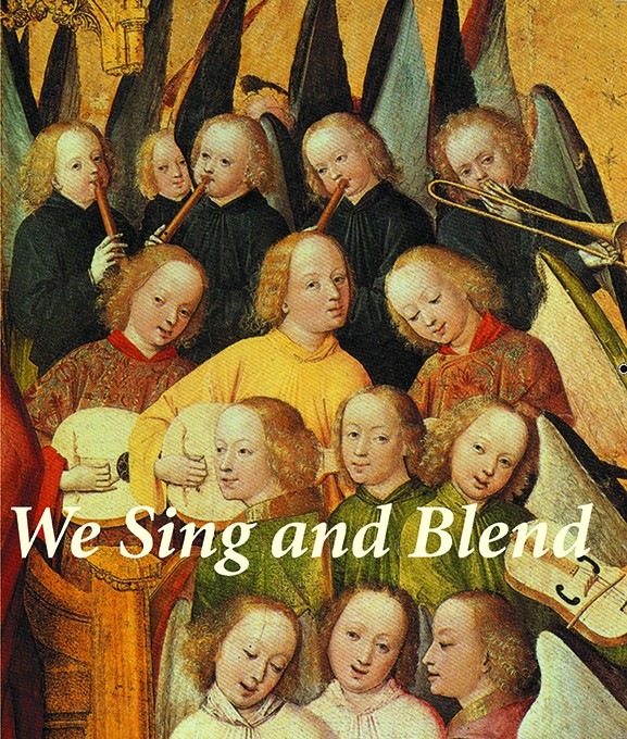 We Sing and Blend