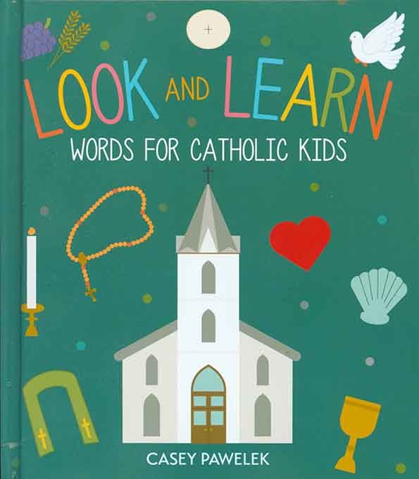 Look and Learn: Words for Catholic Kids
