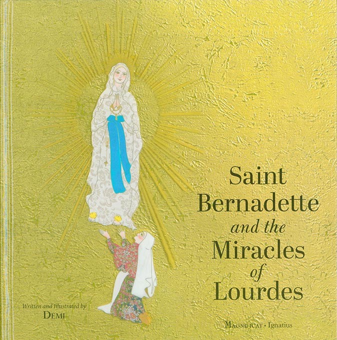 Saint Bernadette and the Miracles of Lourdes