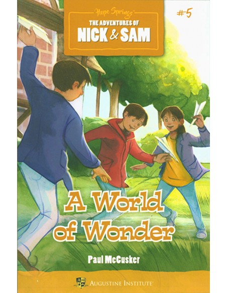 The Adventures of Nick & Sam: A World of Wonder