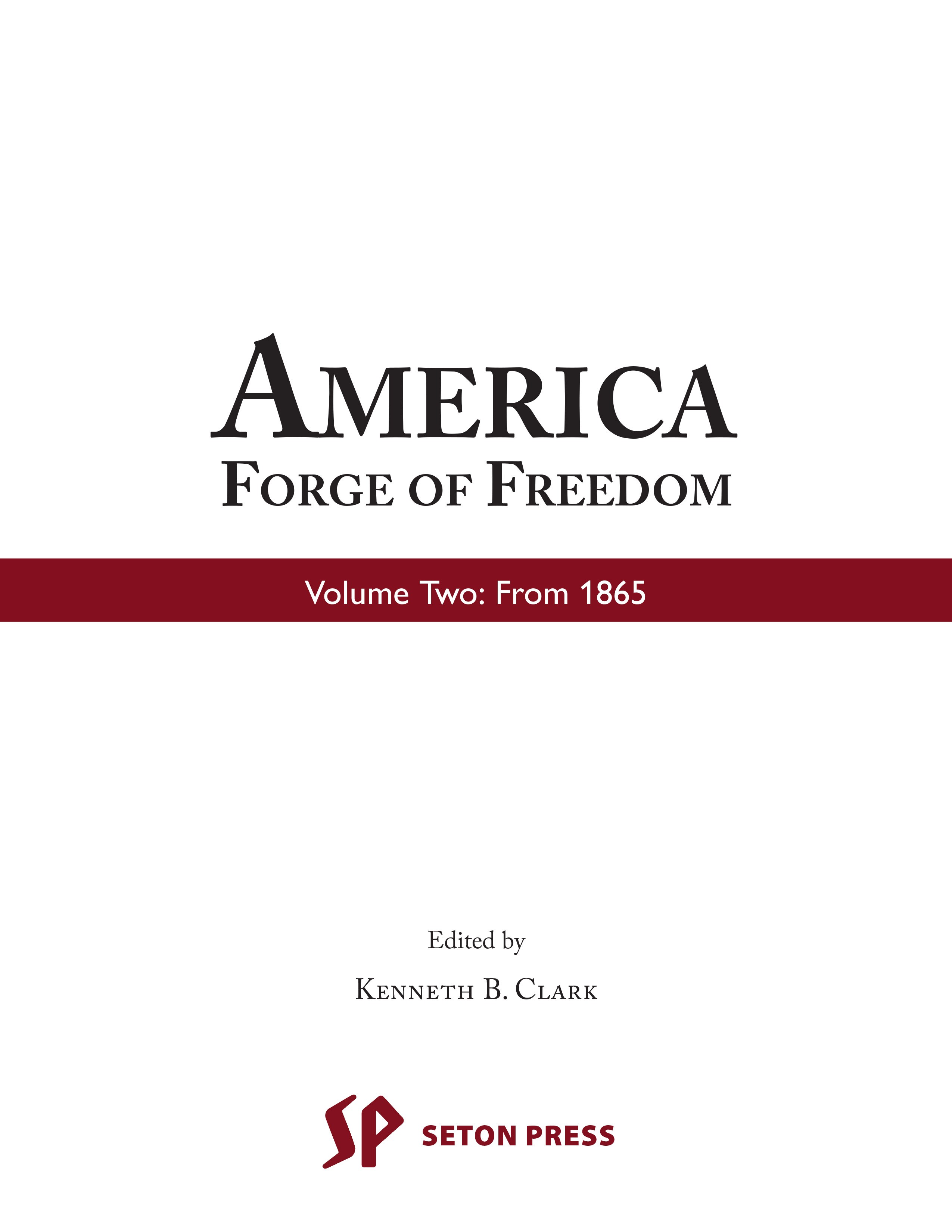 America: Forge of Freedom Vol. 2