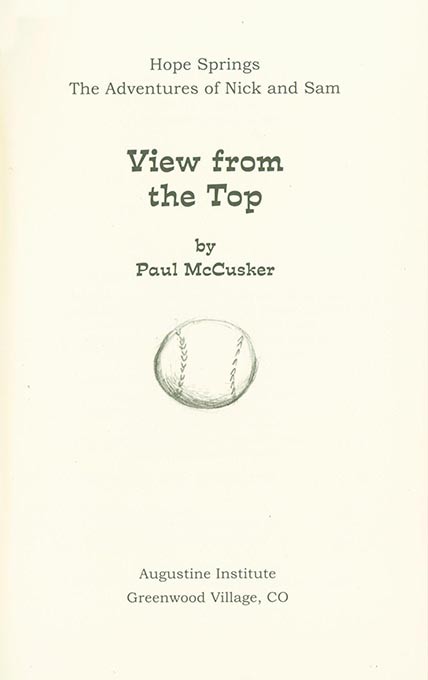 The Adventures of Nick & Sam: View from the Top