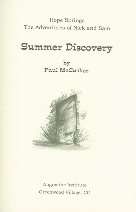 The Adventures of Nick & Sam: Summer of Discovery