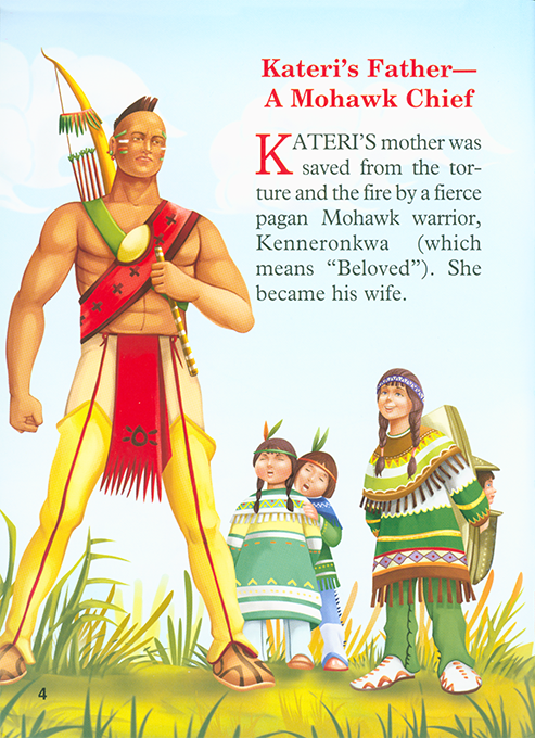 Saint Kateri Tekakwitha:The Lily of the Mohawks