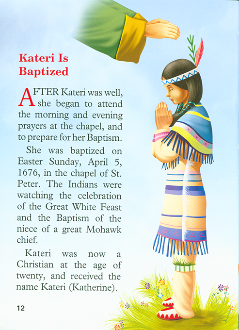 Saint Kateri Tekakwitha:The Lily of the Mohawks