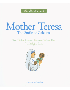 Mother Teresa: The Smile of Calcutta