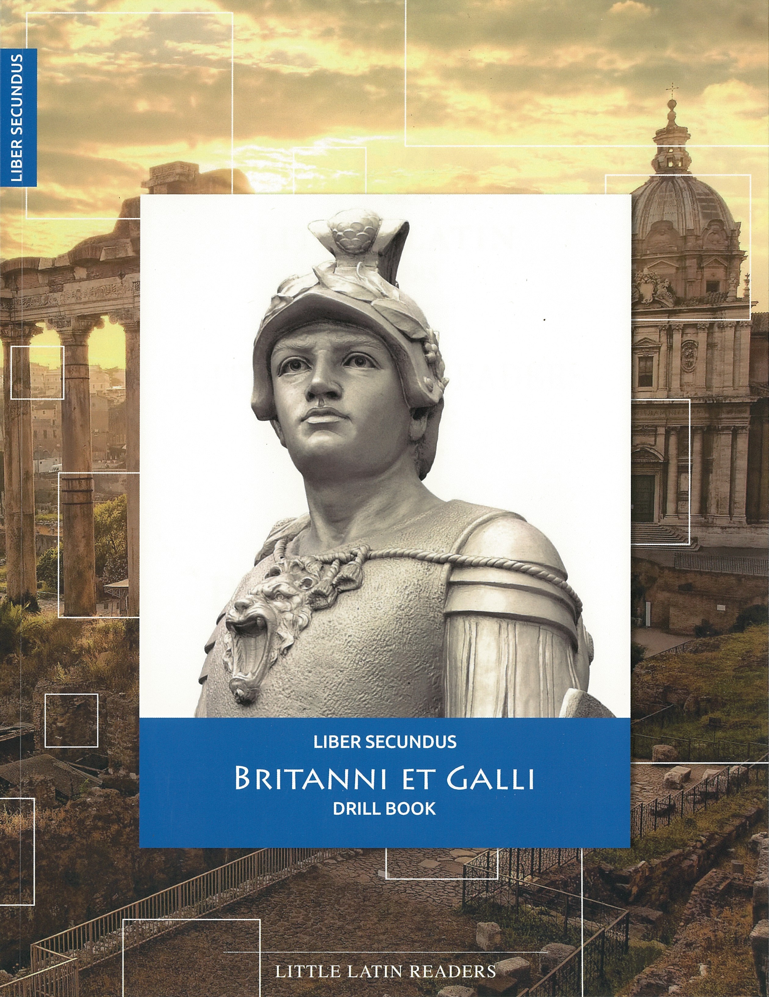 Little Latin Readers: Primer B - Drill Book