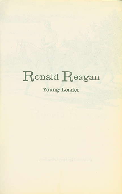 Ronald Reagan: Young Leader