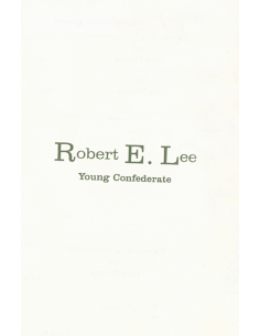 Robert E. Lee: Young Confederate