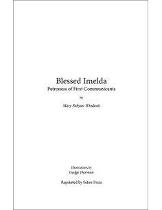 Blessed Imelda: Patroness of First Communicants