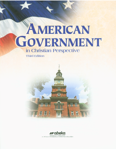 American Government in Christian Perspective (3rd Ed.)