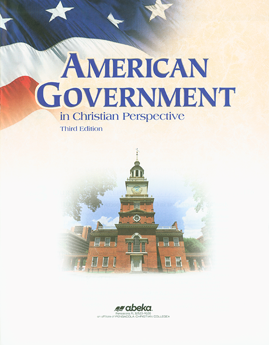 American Government in Christian Perspective (3rd Ed.)