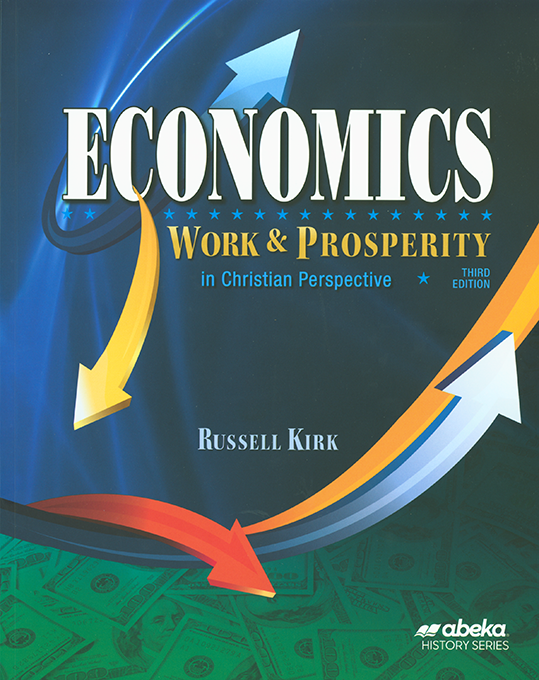 Economics Work and Prosperity 3rd Ed.
