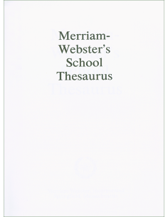 Merriam-Webster School Thesaurus (Grades 9-12)