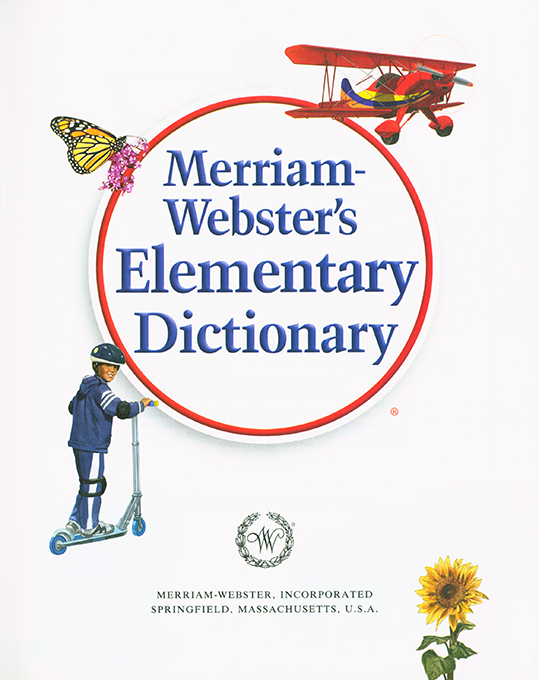 Merriam-Webster's Elementary Dictionary (Grades 3-5)