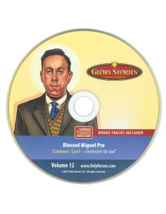 Glory Stories: Blessed Miguel Pro