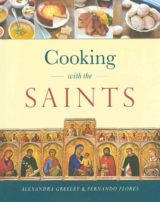 Cooking with the Saints Cooking with the Saints