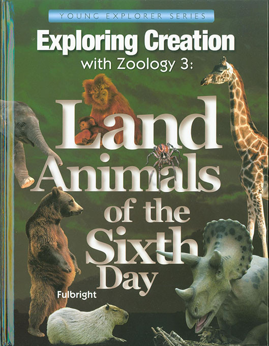Exploring Creation with Zoology 3: Land Animals