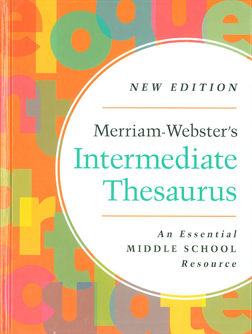Merriam-Webster's Intermediate Thesaurus (Grades 7-8)