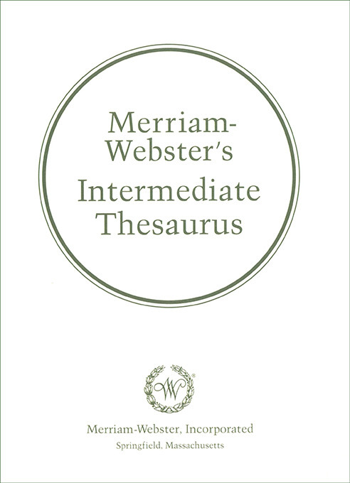 Merriam-Webster's Intermediate Thesaurus (Grades 7-8)