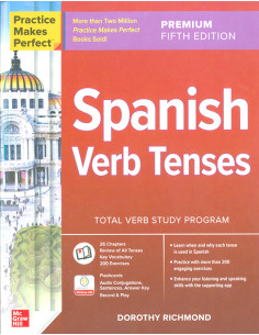 Practice Makes Perfect: Spanish Verb Tenses