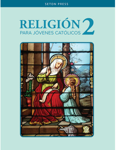 Religión 2 para Jóvenes Católicos.