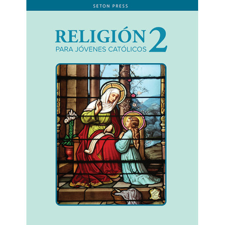 Religión 2 para Jóvenes Católicos.