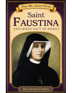 Saint Faustina and Jesus' Gift of Mercy