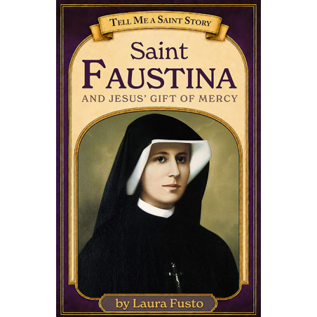 Saint Faustina and Jesus' Gift of Mercy