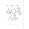 Our Lady Came to Fatima