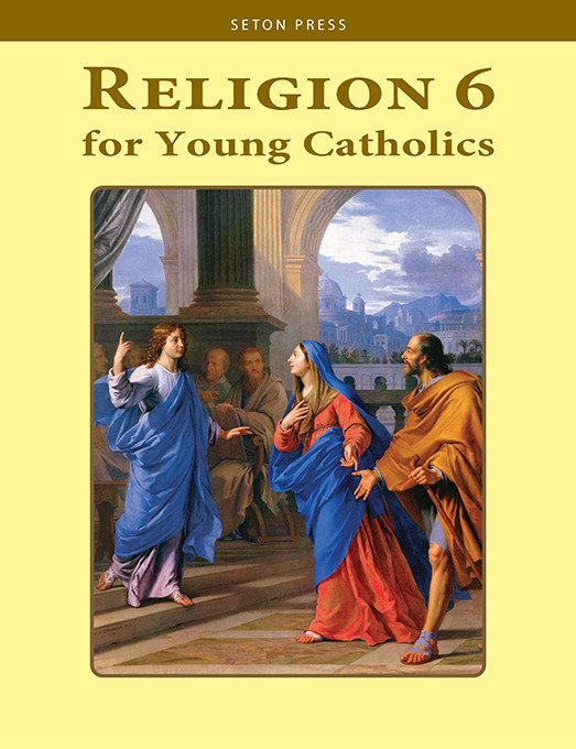 Religion 6 for Young Catholics