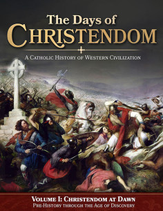 The Days of Christendom Vol. 1