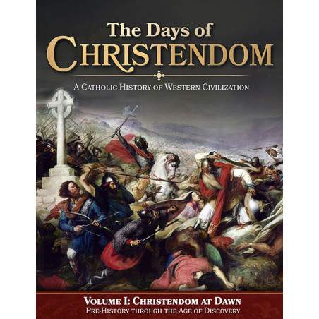 The Days of Christendom Vol. 1