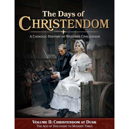 The Days of Christendom Vol. 2