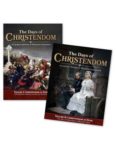 The Days of Christendom | High School Catholic World History