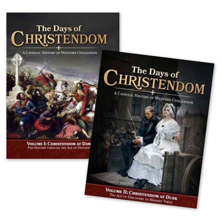 The Days of Christendom | High School Catholic World History