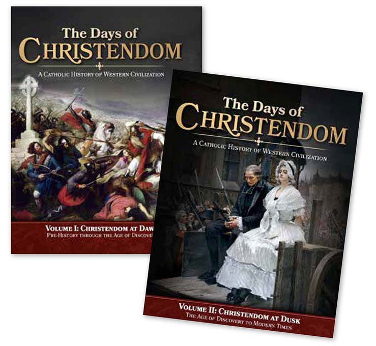 The Days of Christendom | High School Catholic World History