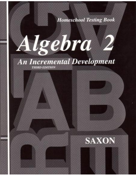 Saxon Algebra 2 (3rd Ed) Tests (with test key)