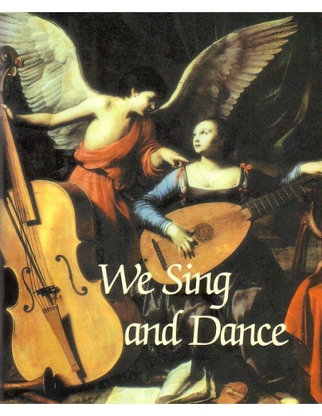 We Sing and Dance