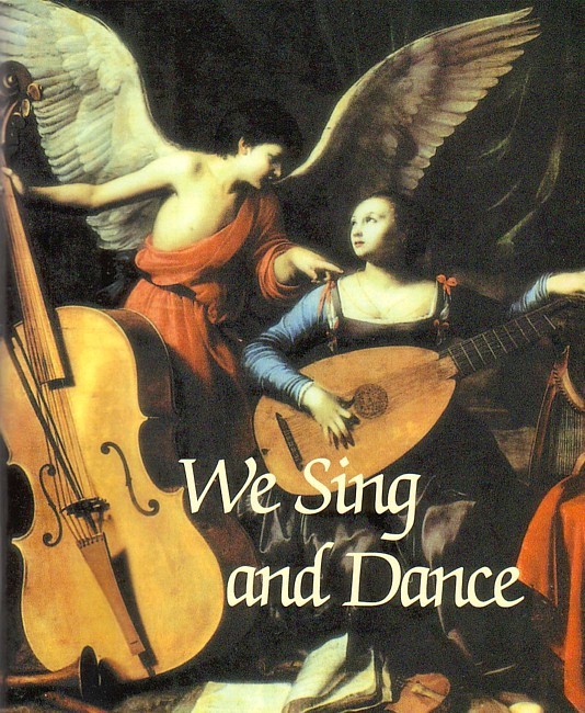 We Sing and Dance