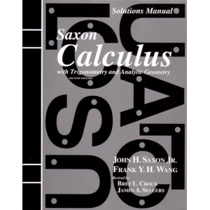 Saxon Math Calculus Answers Saxon Calculus (2nd ed) Solutions Manual