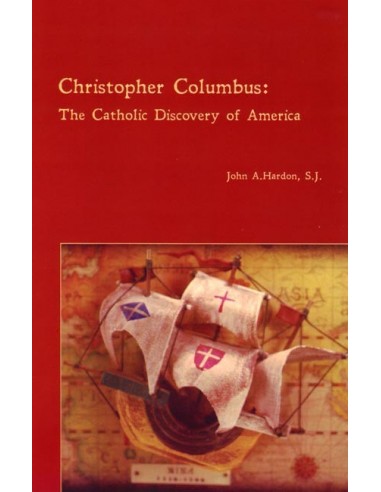 Christopher Columbus: The Catholic Discovery of America