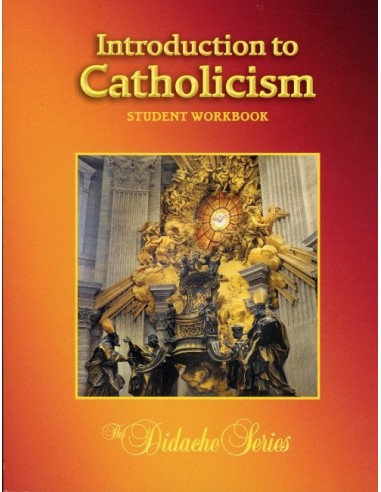 Introduction to Catholicism Student Workbook