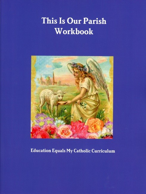 This is Our Parish Student Workbook
