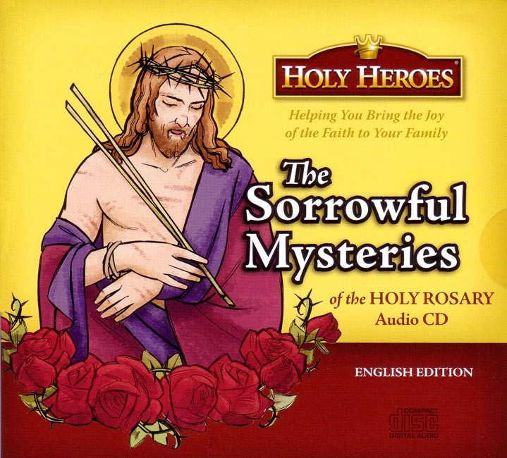Holy Heroes CD: The Sorrowful Mysteries